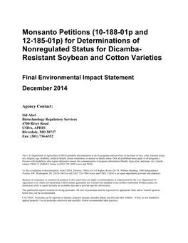 Etitions (10-188-01P and 12-185-01P) for Determinations of Nonregulated Status for Dicamba- Resistant Soybean and Cotton Varieties