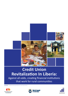 Credit Union Revitalization in Liberia: Against All Odds, Creating Financial Institutions That Work for Rural Communities