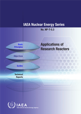 IAEA Nuclear Energy Series Applications of Research Reactors No