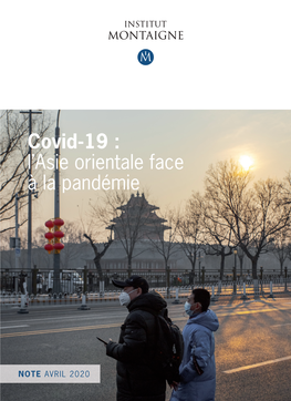 Covid-19 : L'asie Orientale Face À La Pandémie