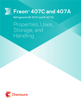 Freon™ 407C and 407A Properties, Uses, Storage, and Handling