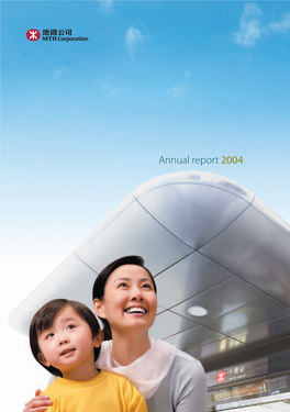 Annual Report 2004 Transport in Hong Kong > Grow in Mainland China and Capture Opportunities in Europe by Building on Our Core Competencies