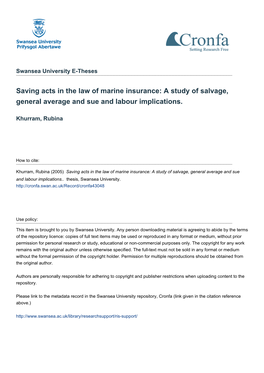Saving Acts in the Law of Marine Insurance: a Study of Salvage, General Average and Sue and Labour Implications