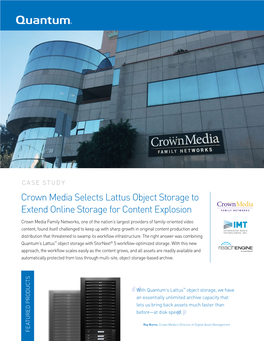 Crown Media Selects Lattus Object Storage to Extend