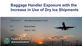 Baggage Handler Exposure with the Increase in Use of Dry Ice Shipments