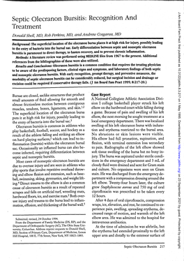 Septic Olecranon Bursitis: Recognition and Treatment Donald Shell, MD, Rob Perkins, MD, and Andrew Cosgarea, MD