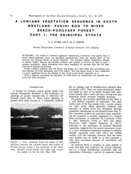 The Pakihi Bog Began As a Lake When the Surrounding Area Was Forested by Both Podocarps and Silver Beech