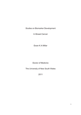 Studies on Biomarker Development in Breast Cancer Ewan K a Millar