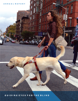 GUIDING EYES for the BLIND Over 1,000 Active Graduates Are Sharing Their Journeys with Guiding Eyes Guide Dogs