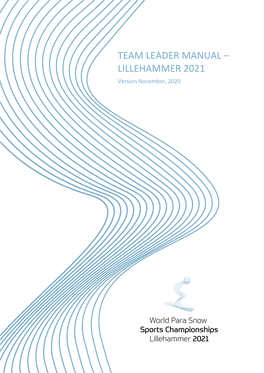 TEAM LEADER MANUAL – LILLEHAMMER 2021 Version November, 2020