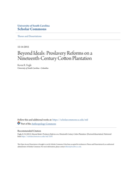 Beyond Ideals: Proslavery Reforms on a Nineteenth-Century Cotton Plantation Kevin R