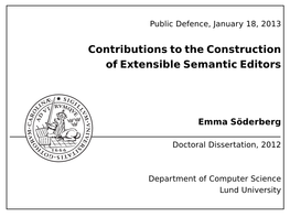 Contributions to the Construction of Extensible Semantic Editors