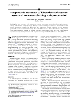 Symptomatic Treatment of Idiopathic and Rosacea- Associated Cutaneous ﬂushing with Propranolol