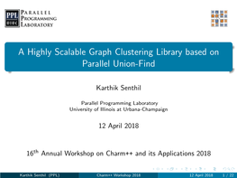 A Highly Scalable Graph Clustering Library Based on Parallel Union-Find