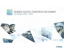 Trimble Digital Construction Summit 2019
