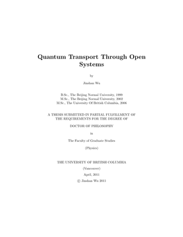 Quantum Transport Through Open Systems