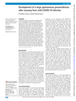 Development of a Large Spontaneous Pneumothorax After Recovery from Mild COVID-19 Infection Krishidhar Nunna, Andrea Barbara Braun