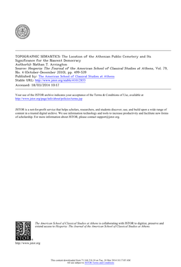 TOPOGRAPHIC SEMANTICS: the Location of the Athenian Public Cemetery and Its Significance for the Nascent Democracy Author(S): Nathan T