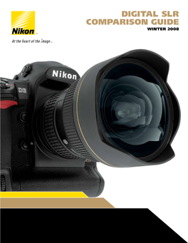 Digital SLR Comparison Guide Winter 2008