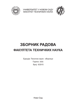 Xxx 6/2015 Едиција: „Техничке Науке – Зборници“ Година: Xxx Свеска: 6