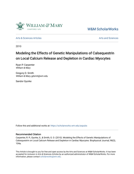 Modeling the Effects of Genetic Manipulations of Calsequestrin on Local Calcium Release and Depletion in Cardiac Myocytes