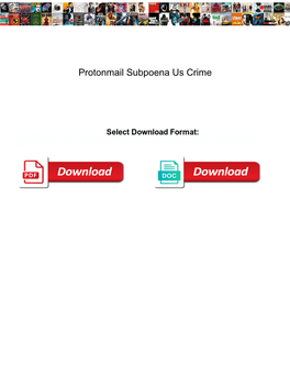 Protonmail Subpoena Us Crime