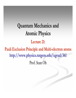 Pauli Exclusion Principle and Multimulti--Electronelectron Atoms