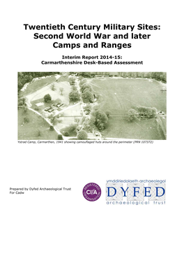 Second World War and Later – Carmarthenshire Camps and Ranges Interim Report 2014-15