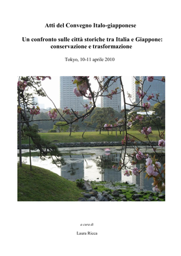 Un Confronto Sulle Città Storiche Tra Italia E Giappone: C Conservazione E Trasformazione