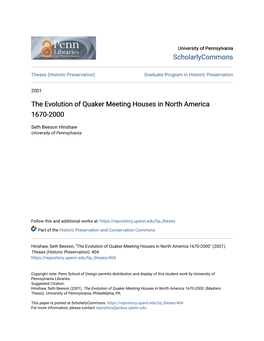 The Evolution of Quaker Meeting Houses in North America 1670-2000