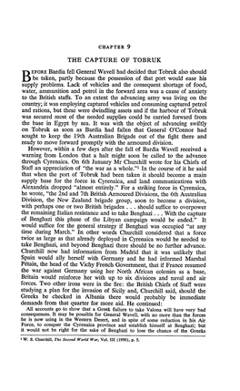 EFORE Bardia Fell General Wavell Had Decided That Tobruk Also Shoul D B Be Taken, Partly Because the Possession of That Port Would Ease Hi S Supply Problems