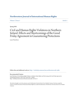 Civil and Human Rights Violations in Northern Ireland: Effects and Shortcomings of the Good Friday Agreement in Guaranteeing Protections Lynn Wartchow