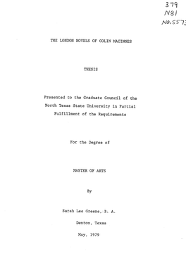 THE LONDON NOVELS of COLIN MACINNES THESIS Presented To