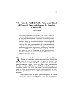 “The Roma Do Not Exist”: the Roma As an Object of Cinematic Representation and the Question of Authenticity Sean Homer