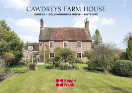 Cawdreys Farm House SUNTON • COLLINGBOURNE DUCIS • WILTSHIRE