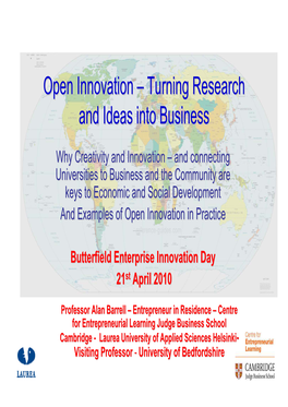 Open Innovationinnovation –– Turningturning Researchresearch Andand Ideasideas Intointo Businessbusiness