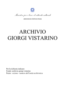 Giorgi Di Vistarino, in Esecuzione Della Convenzione Stipulata Con I Proprietari, Conti Edoardo E Pia Giorgi Di Vistarino, in Data 5 Giugno 1984