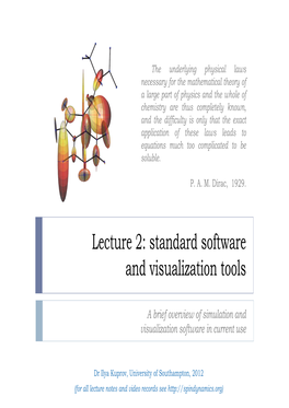 Lecture 2: Standard Software and Visualization Tools