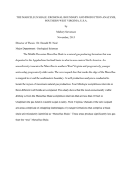 The Marcellus Shale: Erosional Boundary and Production Analysis, Southern West Virginia, U.S.A