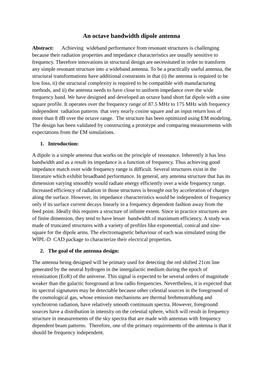 An Octave Bandwidth Dipole Antenna