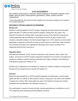 5-HT3 ANTAGONISTS Aloxi Injection (Palonosetron), Anzemet* Tablets