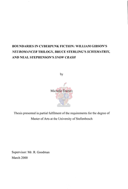 Boundaries in Cyberpunk Fiction: William Gibson's Neuromancer Trilogy, Bruce Sterling's Schismatrix, and Neal Stephenson's Snow Crash