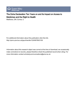 The Doha Declaration Ten Years on and Its Impact on Access to Medicines and the Right to Health Matthews, DN; Correa, C