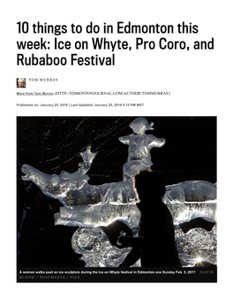 10 Things to Do in Edmonton This Week: Ice on Whyte, Pro Coro, and Rubaboo Festival