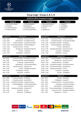 Group Stage - Groups A, B, C, D 2020/21 UEFA Champions League Group a Group B Group C Group D 1