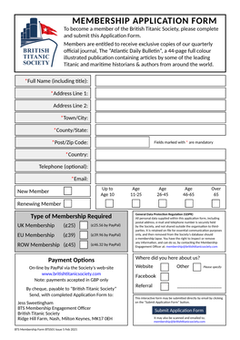 MEMBERSHIP APPLICATION FORM to Become a Member of the British Titanic Society, Please Complete and Submit This Application Form