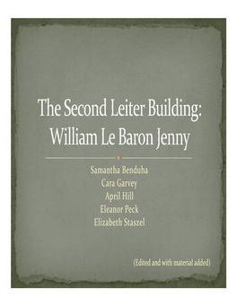 The Second Leiter Building Was Crafted with the Intent to House a Single, Major Retail Establishment, While Still Leaving the Ability to Subdivide the Space