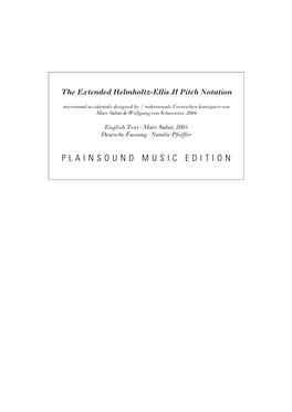 The Extended Helmholtz-Ellis JI Pitch Notation PLAINSOUND MUSIC EDITION