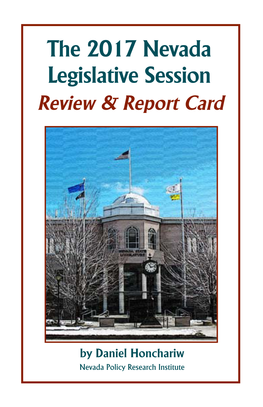 The 2017 Nevada Legislative Session Review & Report Card