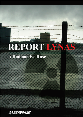 A Radioactive Ruse Environmental Threats Posed by the Lynas Rare